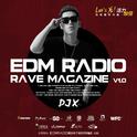 EDMradio Rave Magazine专辑