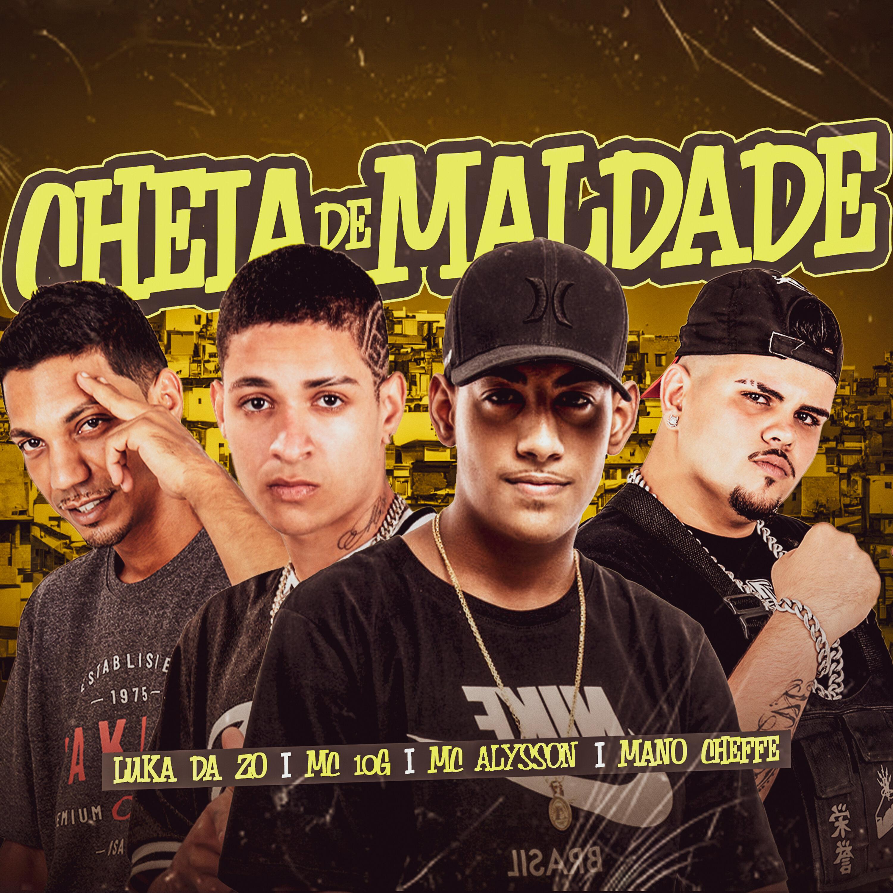Luka da Z.O - Cheia de Maldade (feat. Mc Alysson)