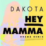 Hey Mamma (DRAMÄ Remix)专辑