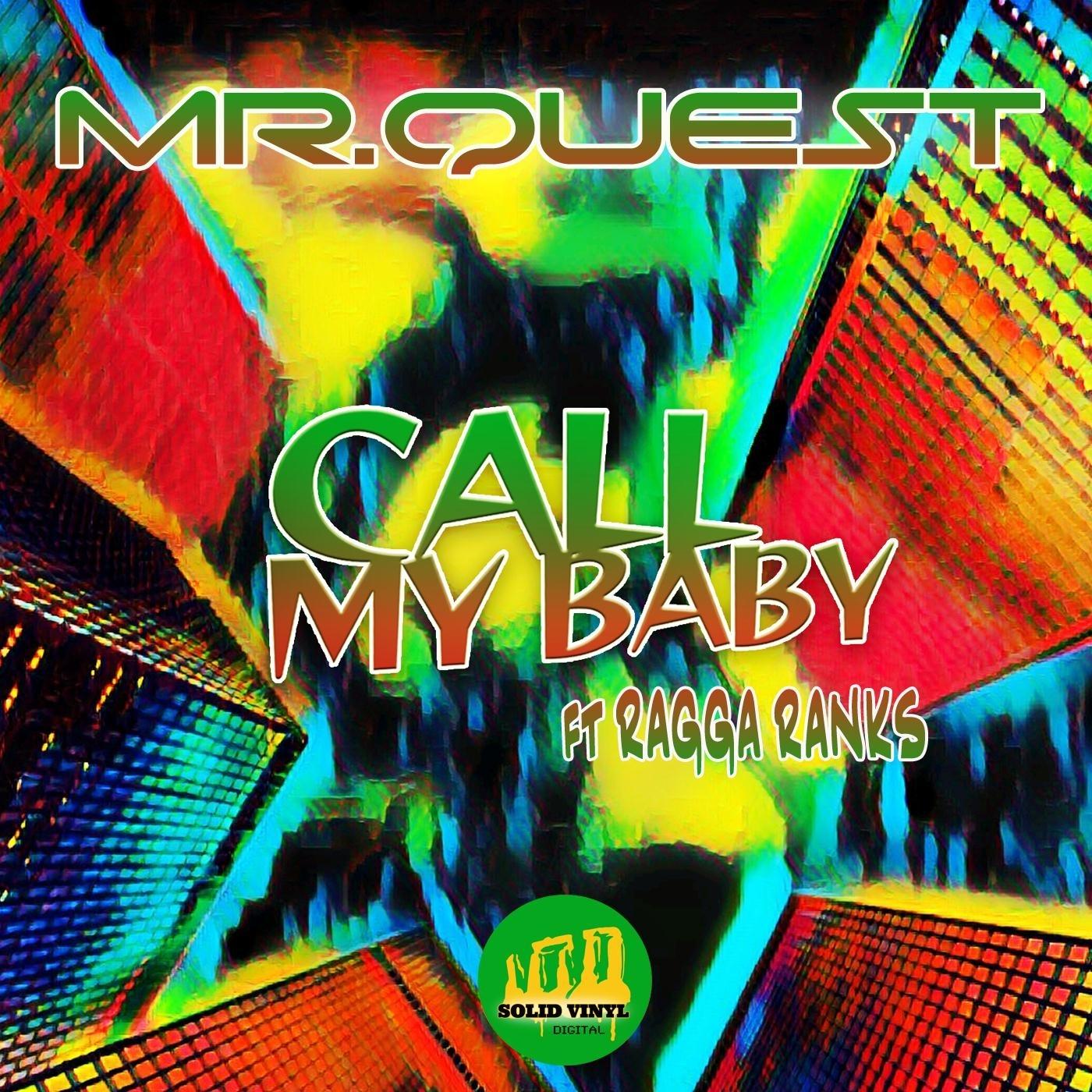 Call My Baby (feat. Ragga Ranks)