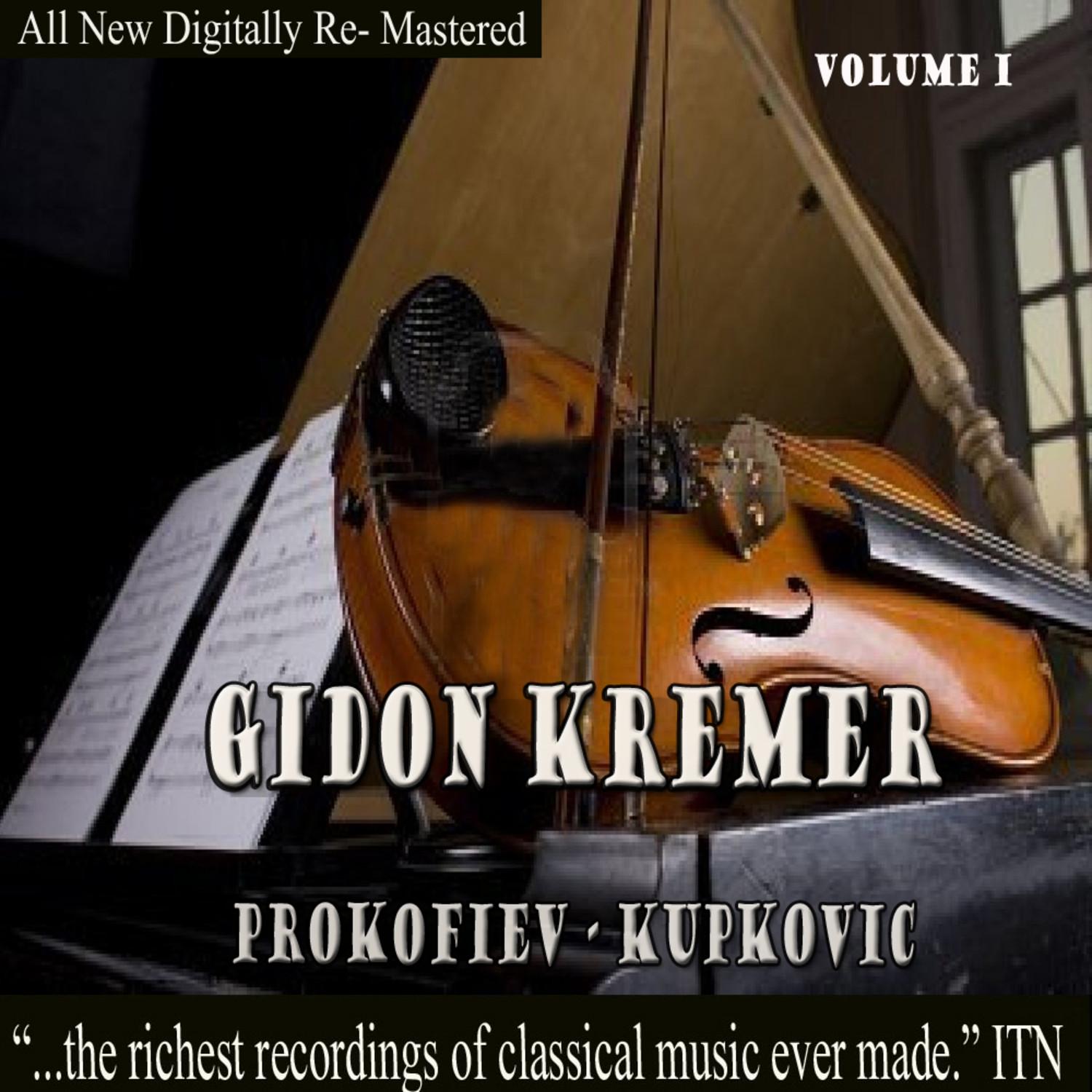 Gidon Kremer - Prokofiev, Kupkovic Volume 1