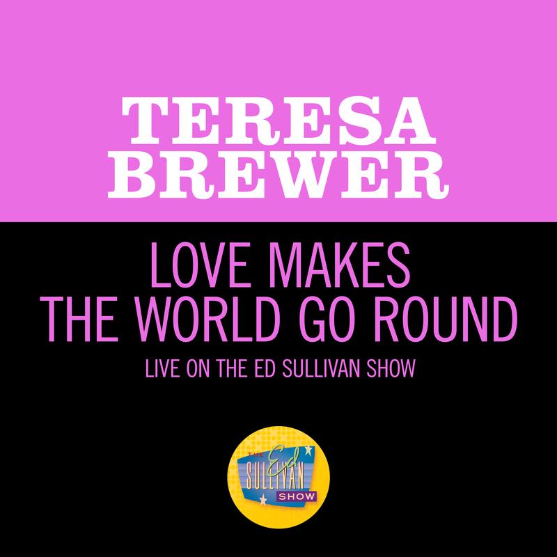 Love Makes The World Go Round (Live On The Ed Sullivan Show, April 15, 1962)