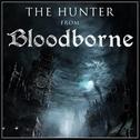 The Hunter (From "Bloodborne")专辑