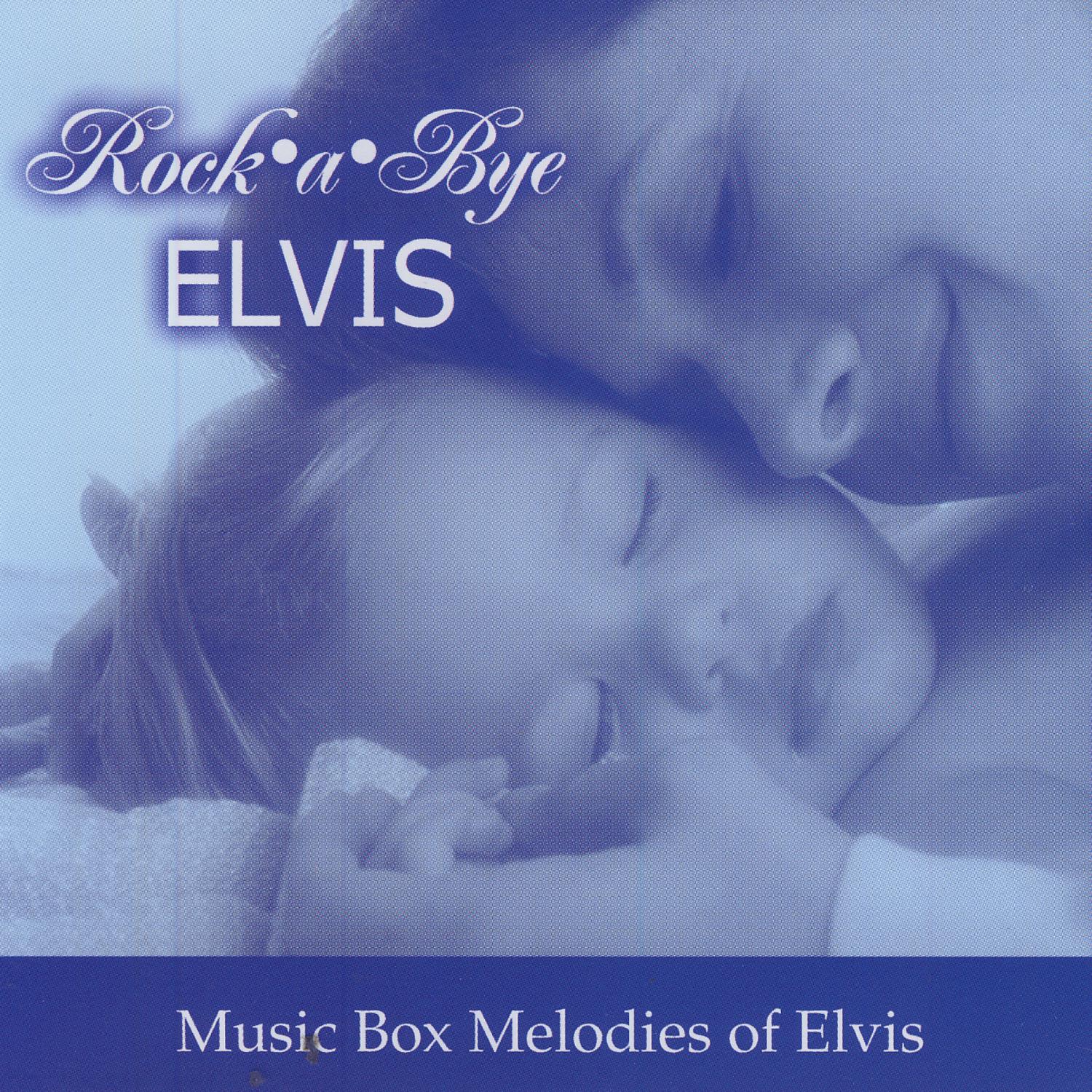 Rock A Bye Elvis