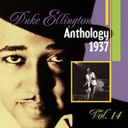 The Duke Ellington Anthology, Vol. 14: 1937 B