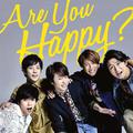 Are You Happy?