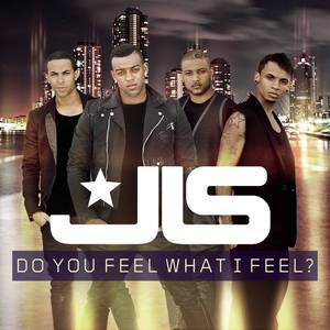 JLS - DO YOU FEEL WHAT I FEEL （降6半音）