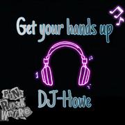 Get your hands up (DJ-HOWE)