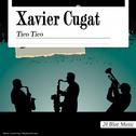 Xavier Cugat: Tico Tico专辑