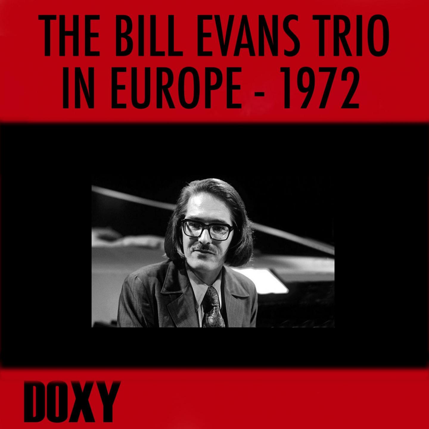 The Bill Evans Trio in Europe 1972