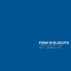 Funk'n'slocuts - round & round the rhythm