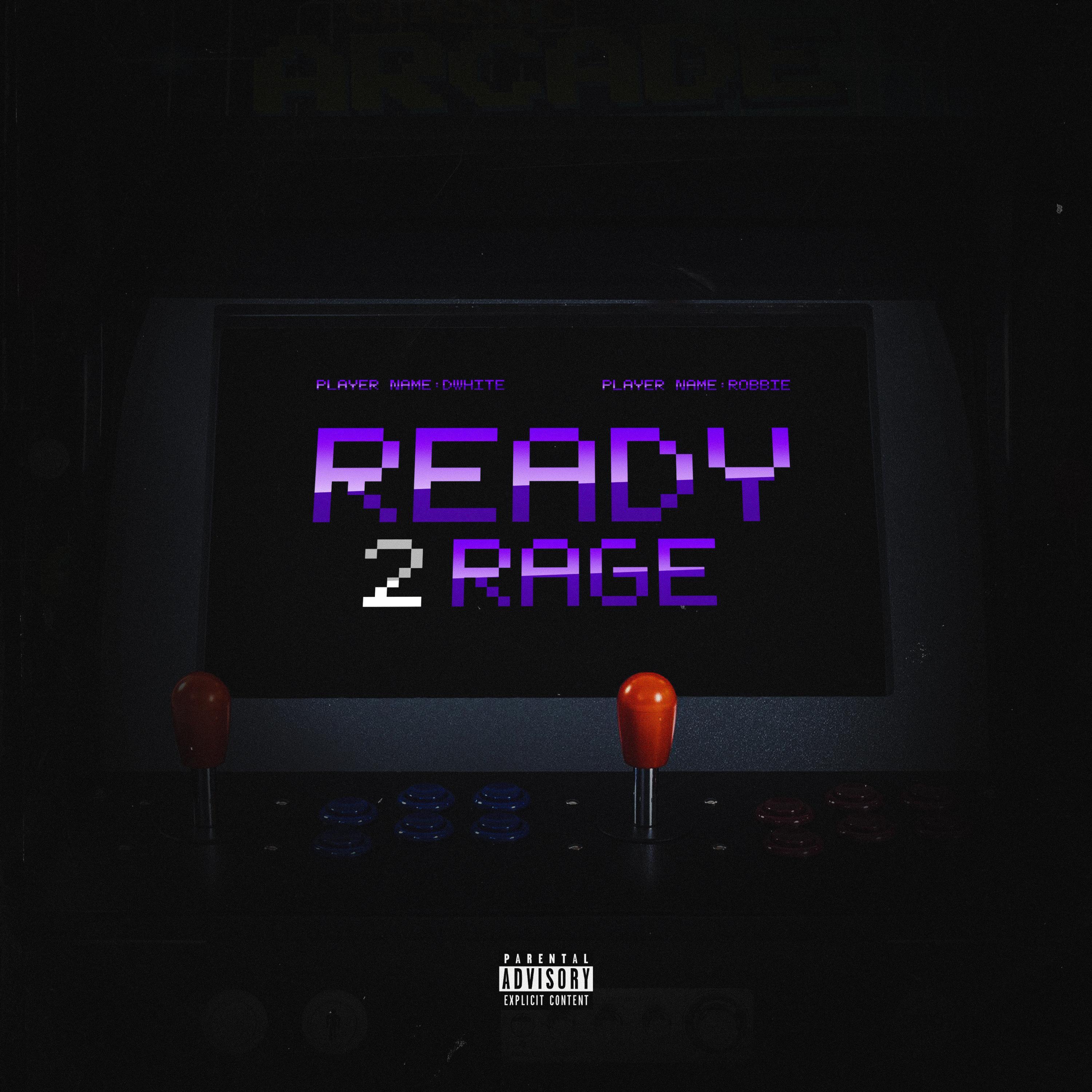 Ready 2 Rage (feat. Dwhite)