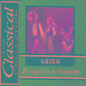 The Classical Collection - Grieg - El espíritu de Noruega专辑