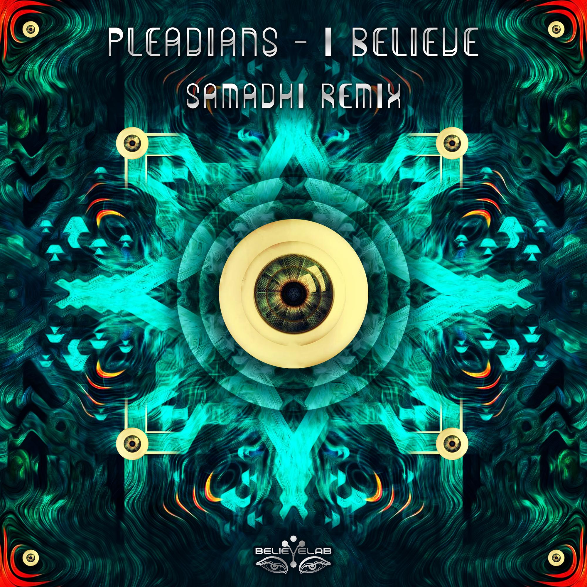 I Believe (Samadhi Remix)