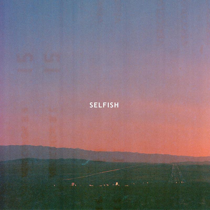 Selfish (Radio Edit)专辑