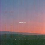 Selfish (Radio Edit)专辑