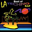 The Best of LA Techno Rap专辑