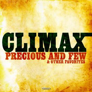 Precious And Few - Climax (PT Instrumental) 无和声伴奏