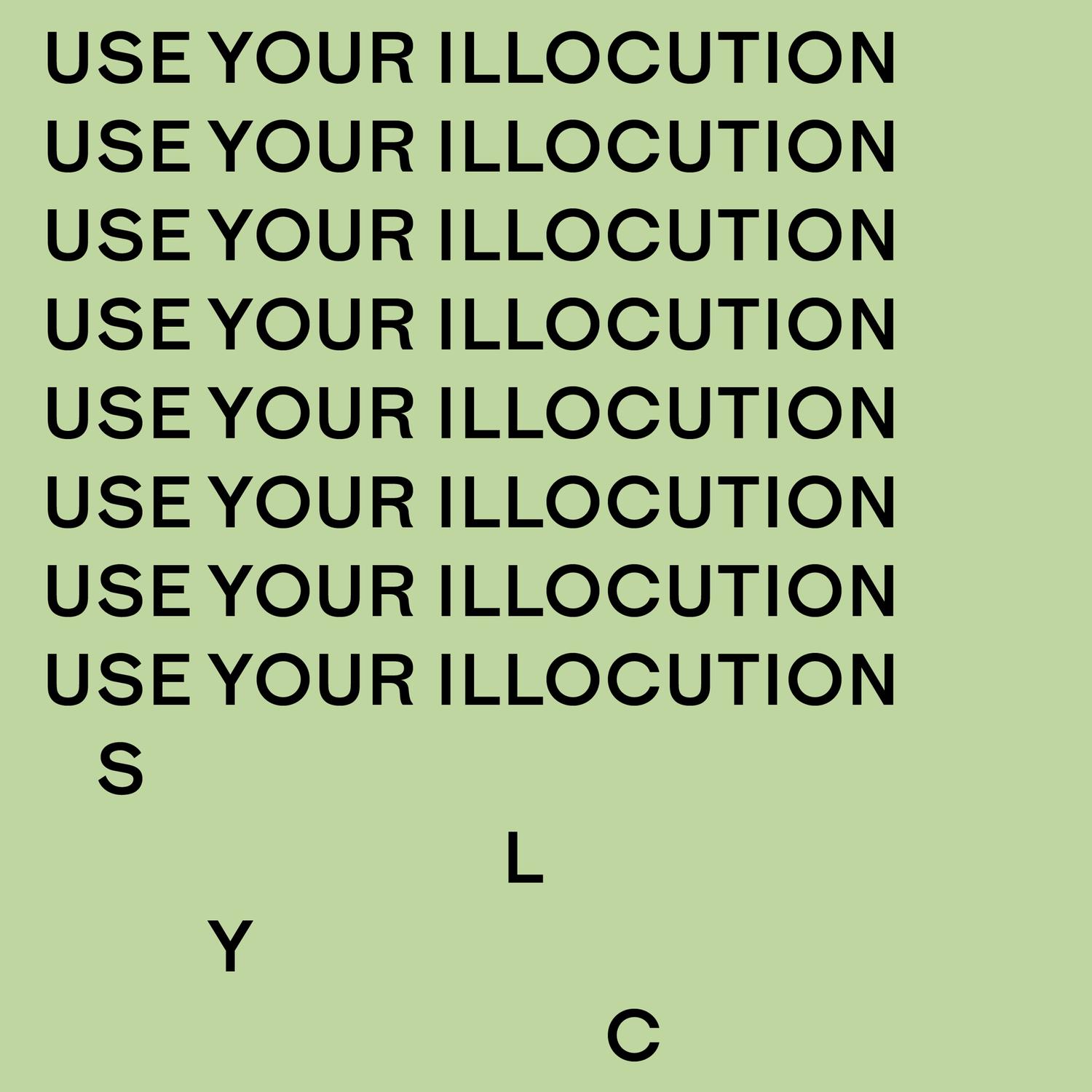 Use Your Illocution