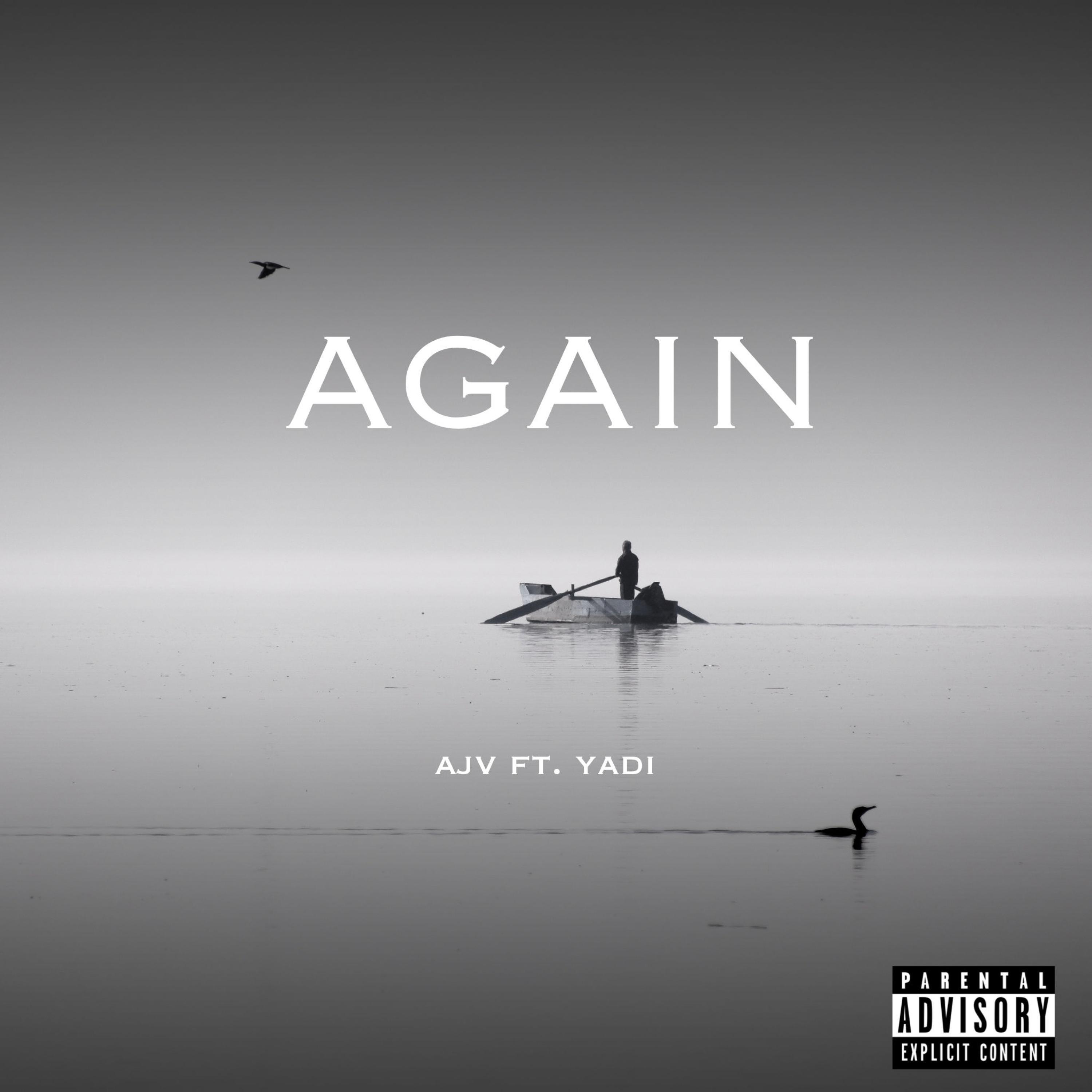 AJV - Again (feat. Yadi)