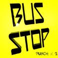BUS STOP
