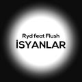 İsyanlar (feat. Flush)