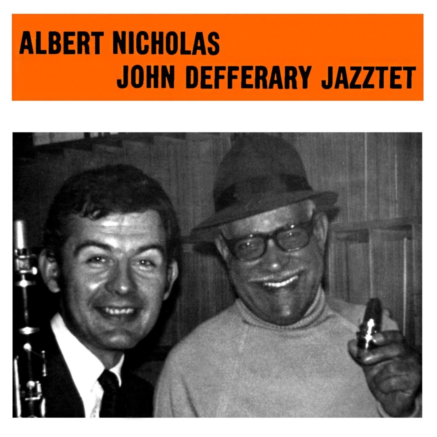 Albert Nicholas - John Defferary Jazztet