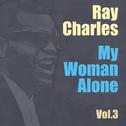 My Woman Alone Vol. 3专辑