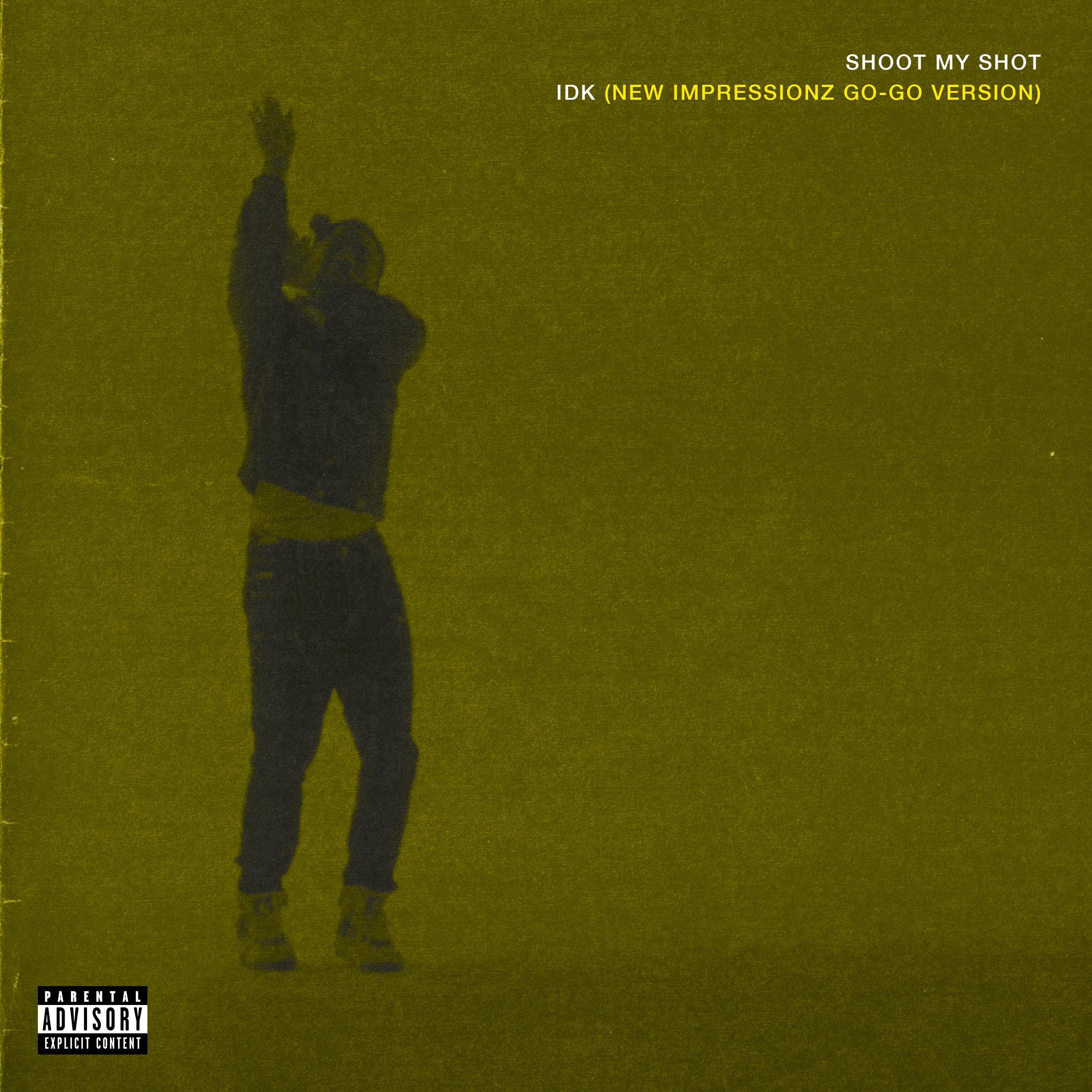 SHOOT MY SHOT (New Impressionz Go-Go Edit)