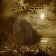 The Just Bing Crosby, Vol 1