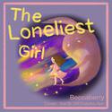 The Loneliest Girl