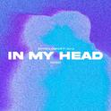 In My Head (Remixes)专辑