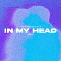 In My Head (Remixes)专辑