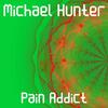 Michael Hunter - Pain Addicts (Original mix)