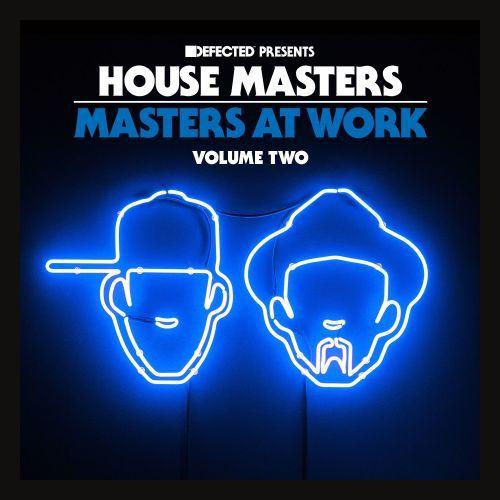 Masters at Work - Defected Presents House Masters - Masters at Work Volume Two Mixtape