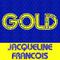 Gold: Jacqueline François专辑