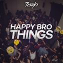 Happy Bro Things专辑