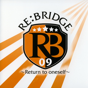 RE：BRIDGE ～Return to oneself～ (Instrumental) （升7半音）
