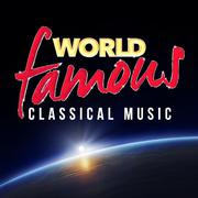 World Famous Classical Music