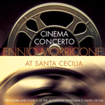 Cinema Concerto: Ennio Morricone at Santa Cecilia专辑
