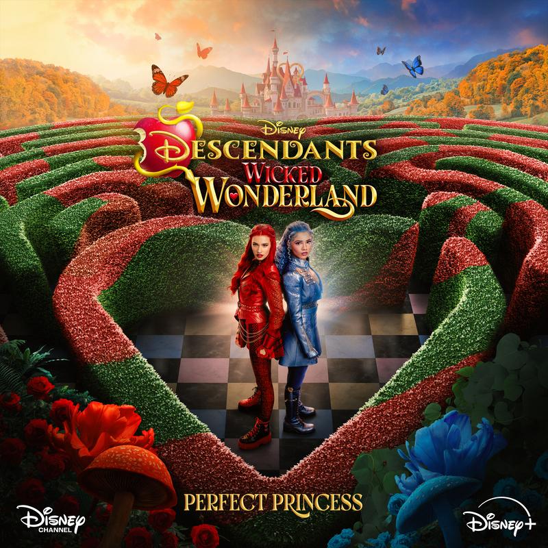 Perfect Princess (From "Descendants: Wicked Wonderland")