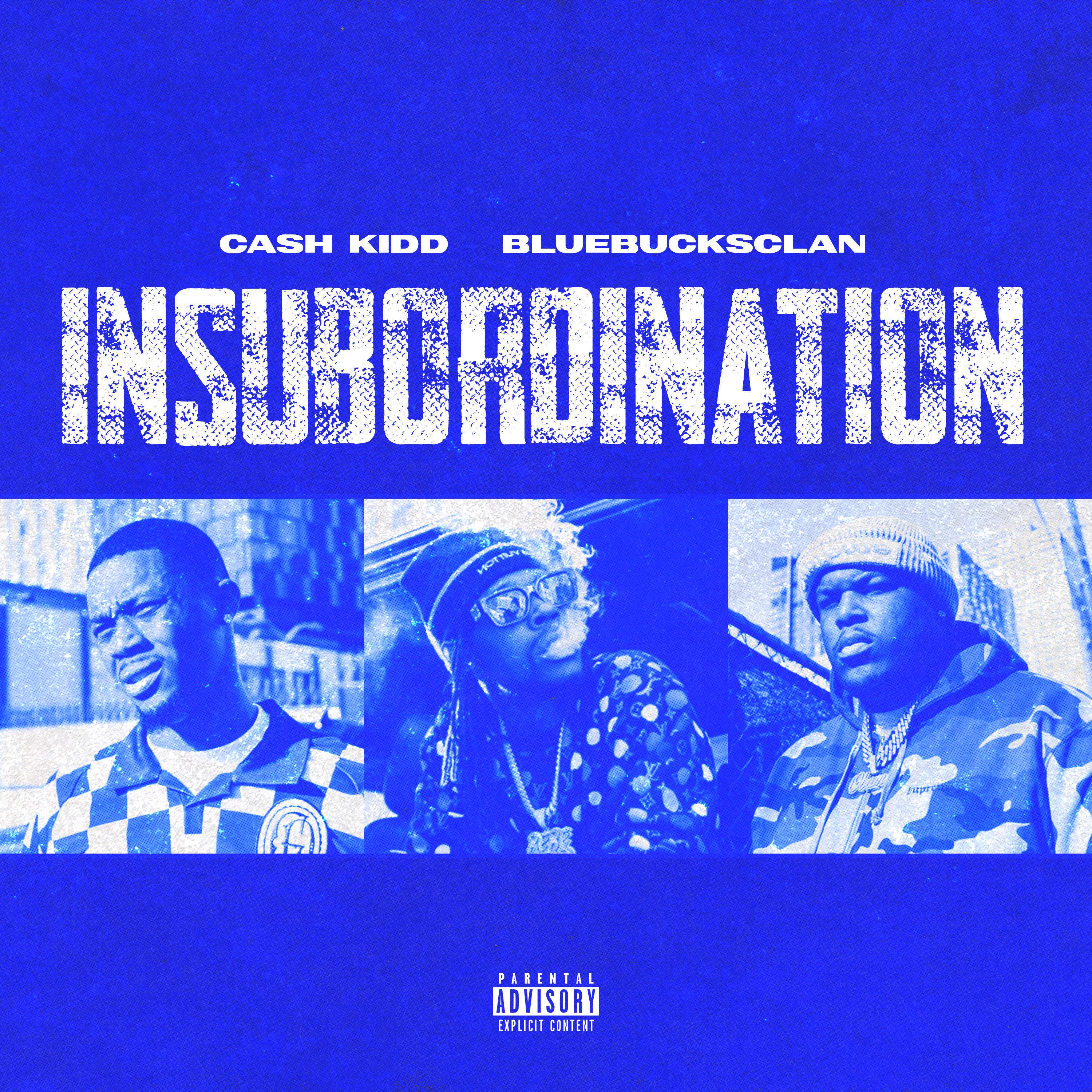 Cash Kidd - Insubordination