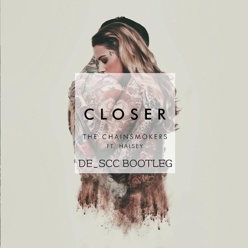 Closer (DE_SCC Bootleg)