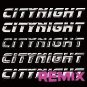 CItyNight (Remix)