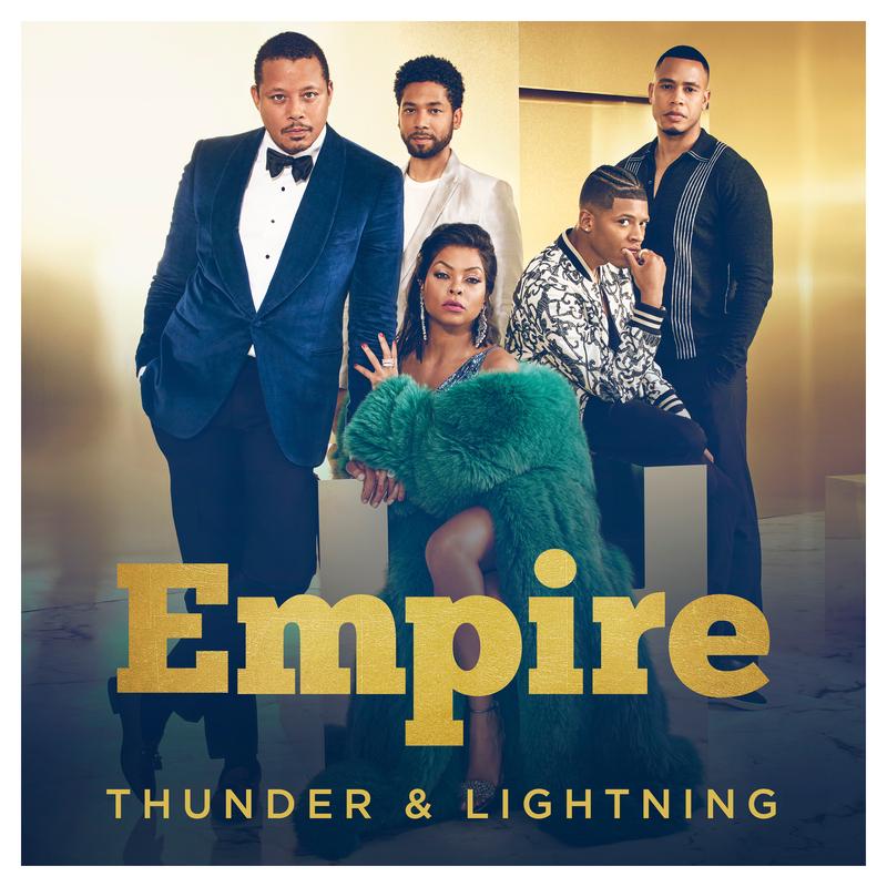 Thunder & Lightning (From "Empire")