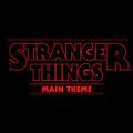 Stranger Things - Netflix Series Main Theme