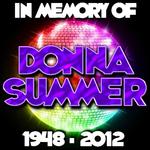 In Memory of Donna Summer: 1948 - 2012专辑