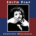 Edith Piaf: Chansons Originales