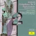 Symphony No. 9, Kindertotenlieder, Rückert-Lieder专辑