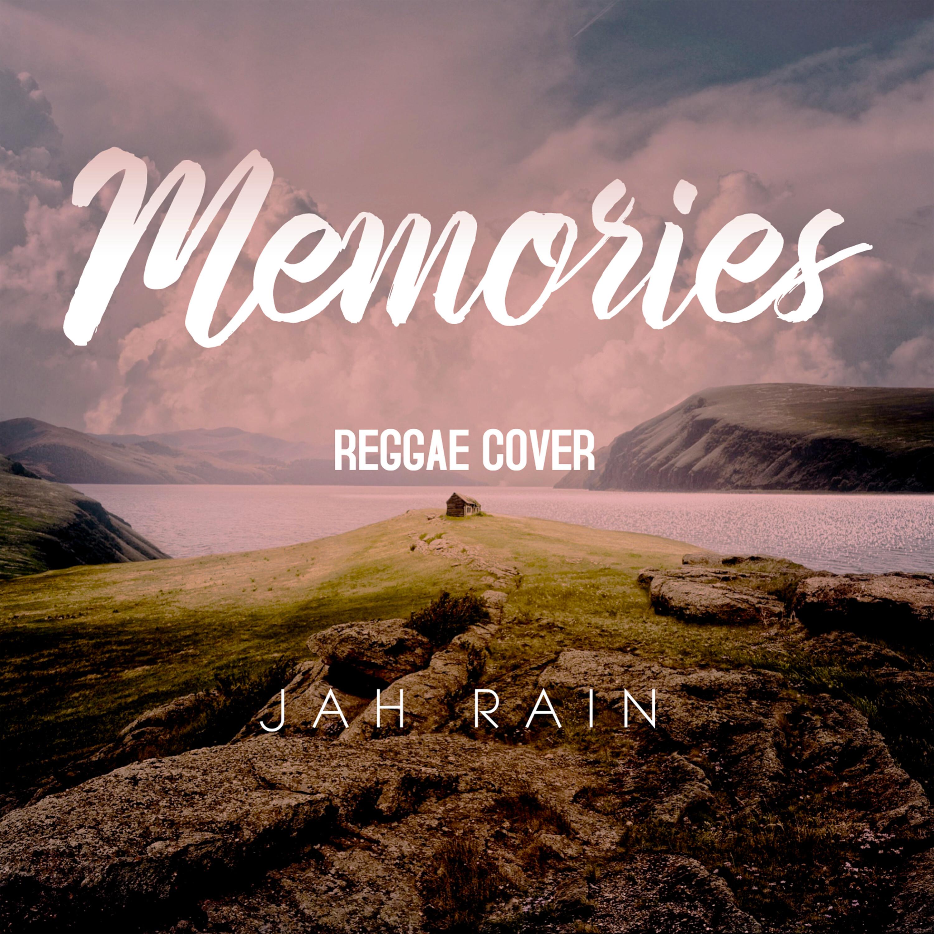 Memories (Reggae Cover)